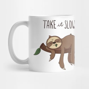 Cute Sloth - Take it Slow Mug